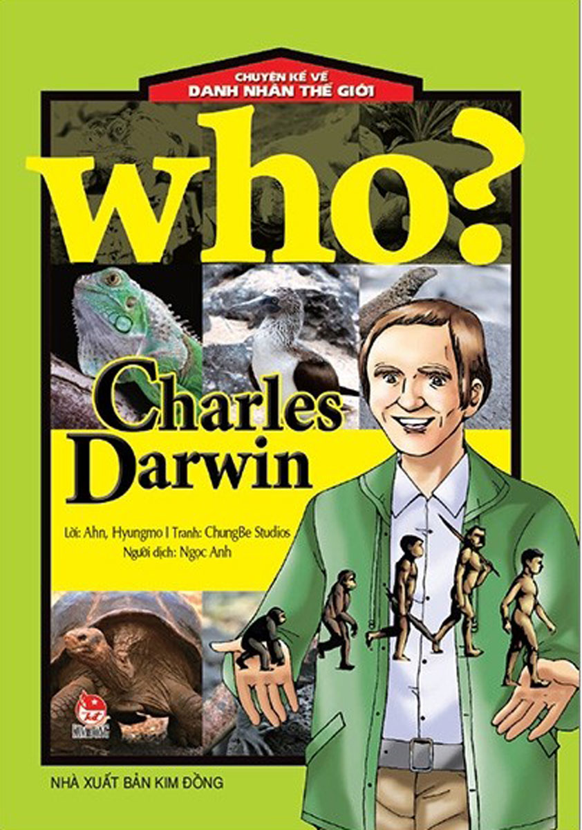 Who? Chuyện Kể Về Danh Nhân Thế Giới - KĐ