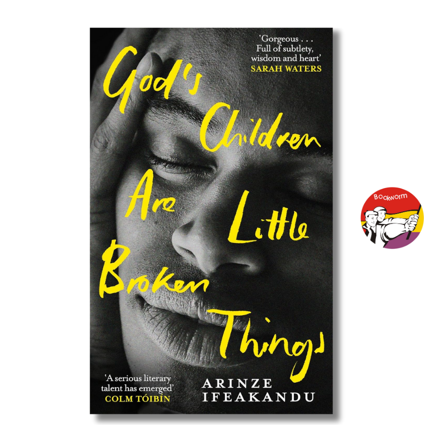 Sách - God's Children Are Little Broken Things by Arinze Ifeakandu | Queer Short Stories / Ngoại văn Nhập khẩu