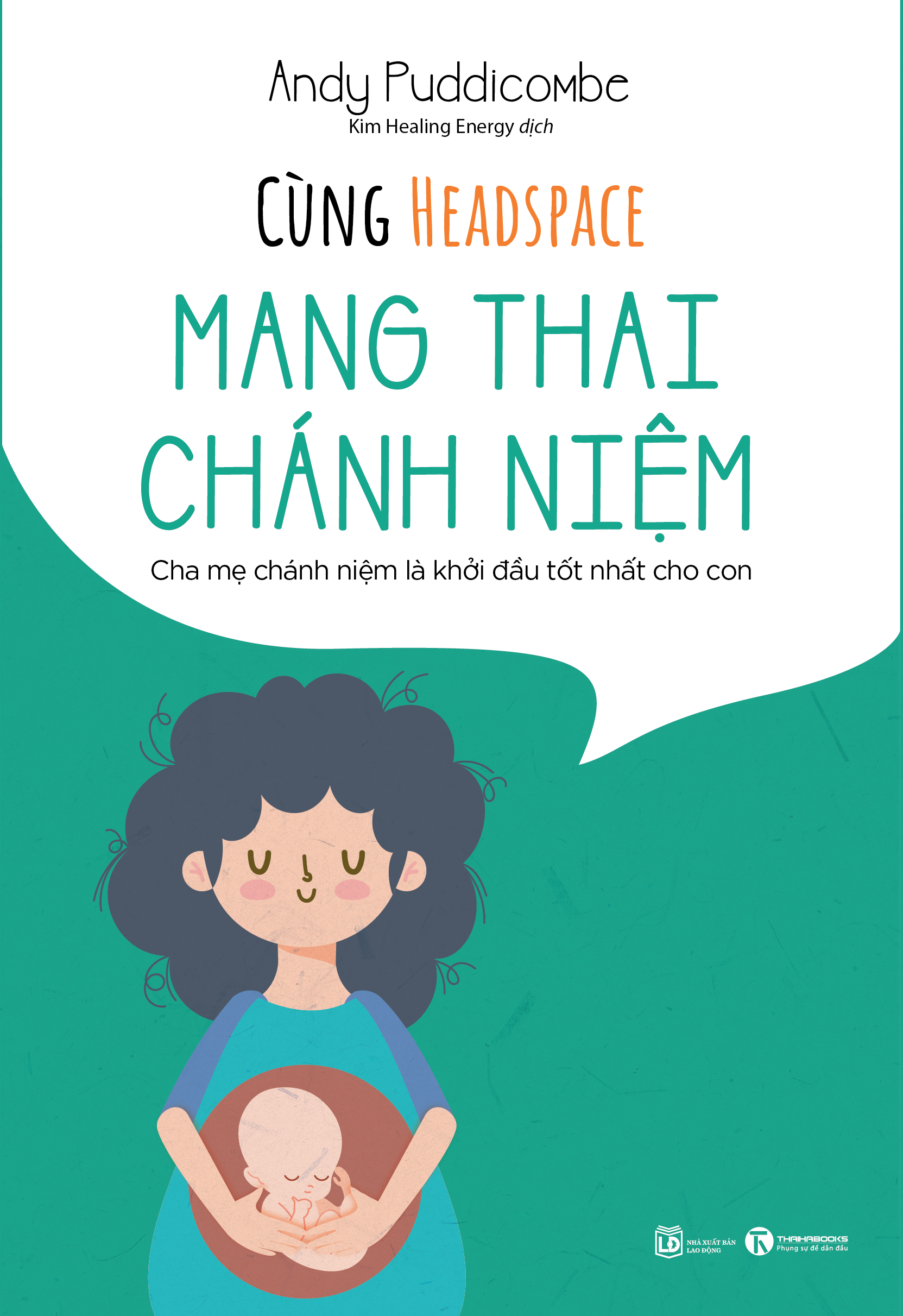 Combo Cùng Headspace Ăn Chánh Niệm + Mang Thai Chánh Niệm + Thiền Và Chánh Niệm