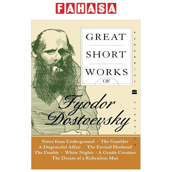 Sách ngoại văn: Harper Perennial Modern Classics - Great Short Works Of Fyodor Dostoevsky