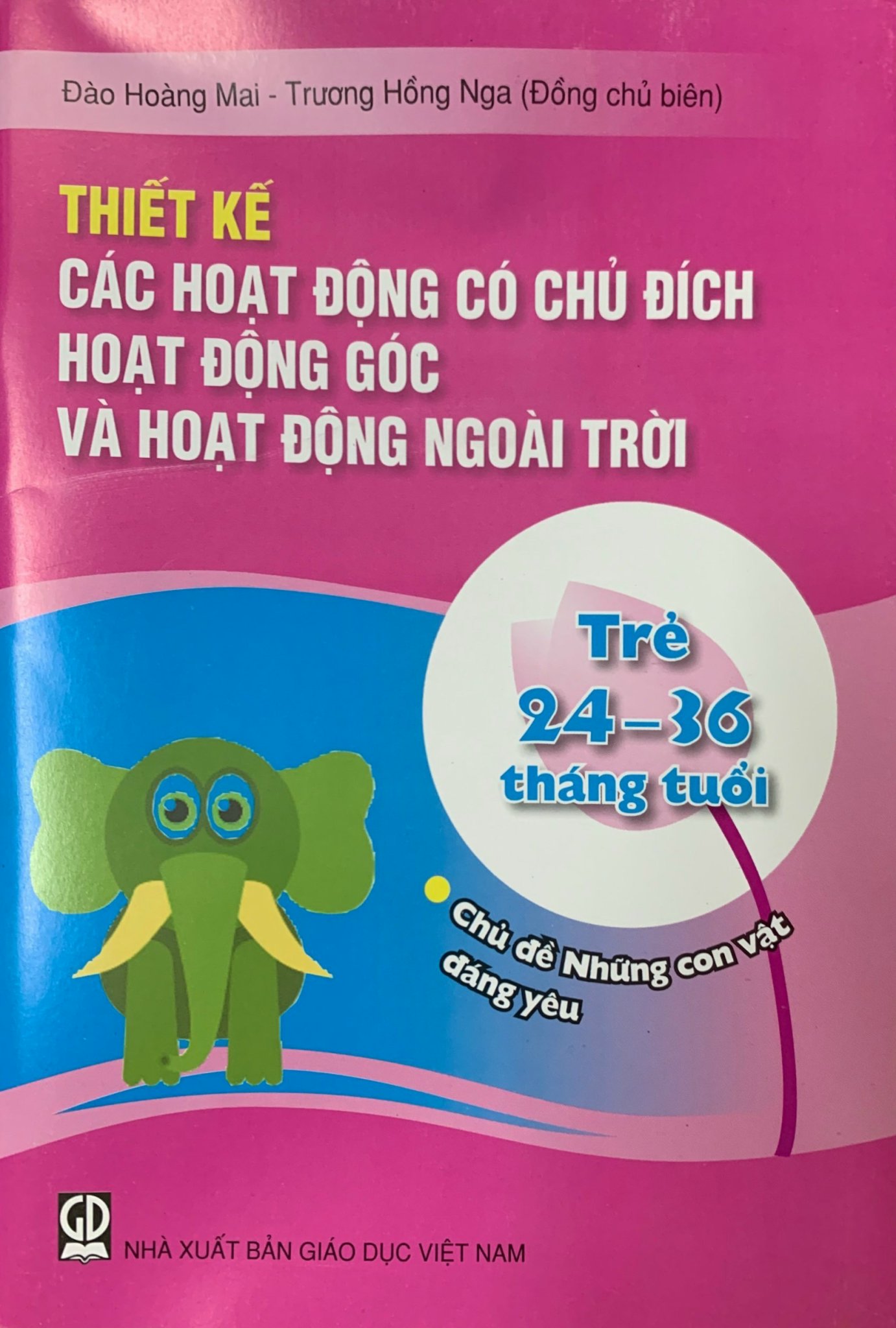 Combo 4 cuốn Thiết kế hoạt động có chủ đích hoạt động góc ở trẻ 24-36 tháng tuổi ( DT)