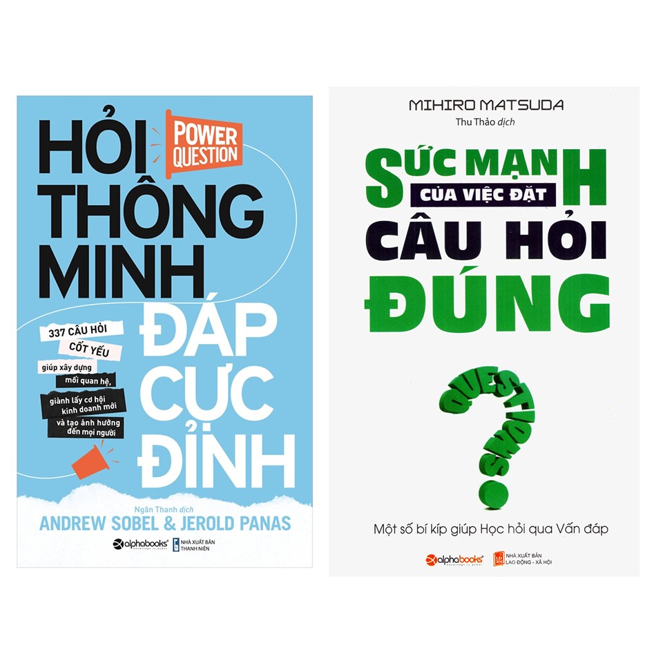 Bộ Sách Kỹ Năng Sống Hay: Hỏi Thông Minh, Đáp Cực Đỉnh + Sức Mạnh Của Việc Đặt Câu Hỏi Đúng