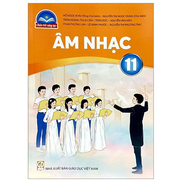 Sách Giáo Khoa Âm Nhạc 11 Chân Trời Sáng Tạo Chuẩn