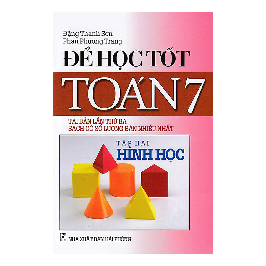 Combo Lớp 7: Để Học Toán 7 Hình Học, Để Học Toán 7 Đại Số, Để Học Tốt Ngữ Văn, Vở Bài Tập Vật Lí