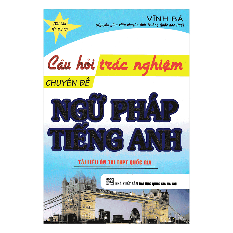 Câu Hỏi Trắc Nghiệm Chuyên Đề Ngữ Pháp Tiếng Anh