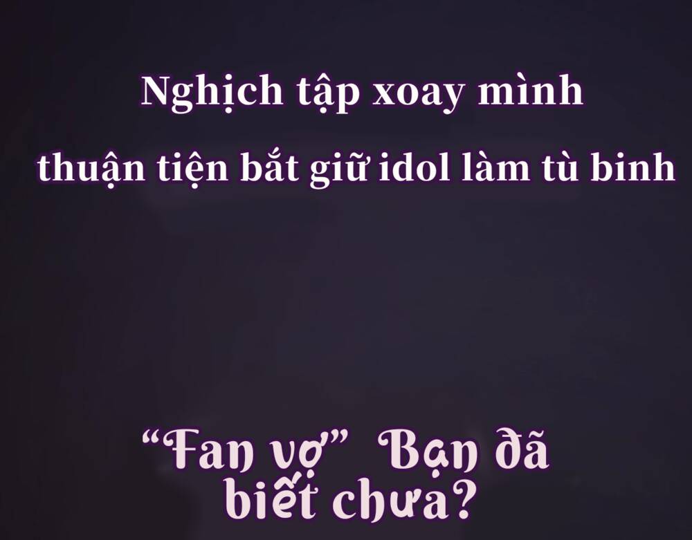 fan vợ - bạn đã biết chưa? chapter 0 5