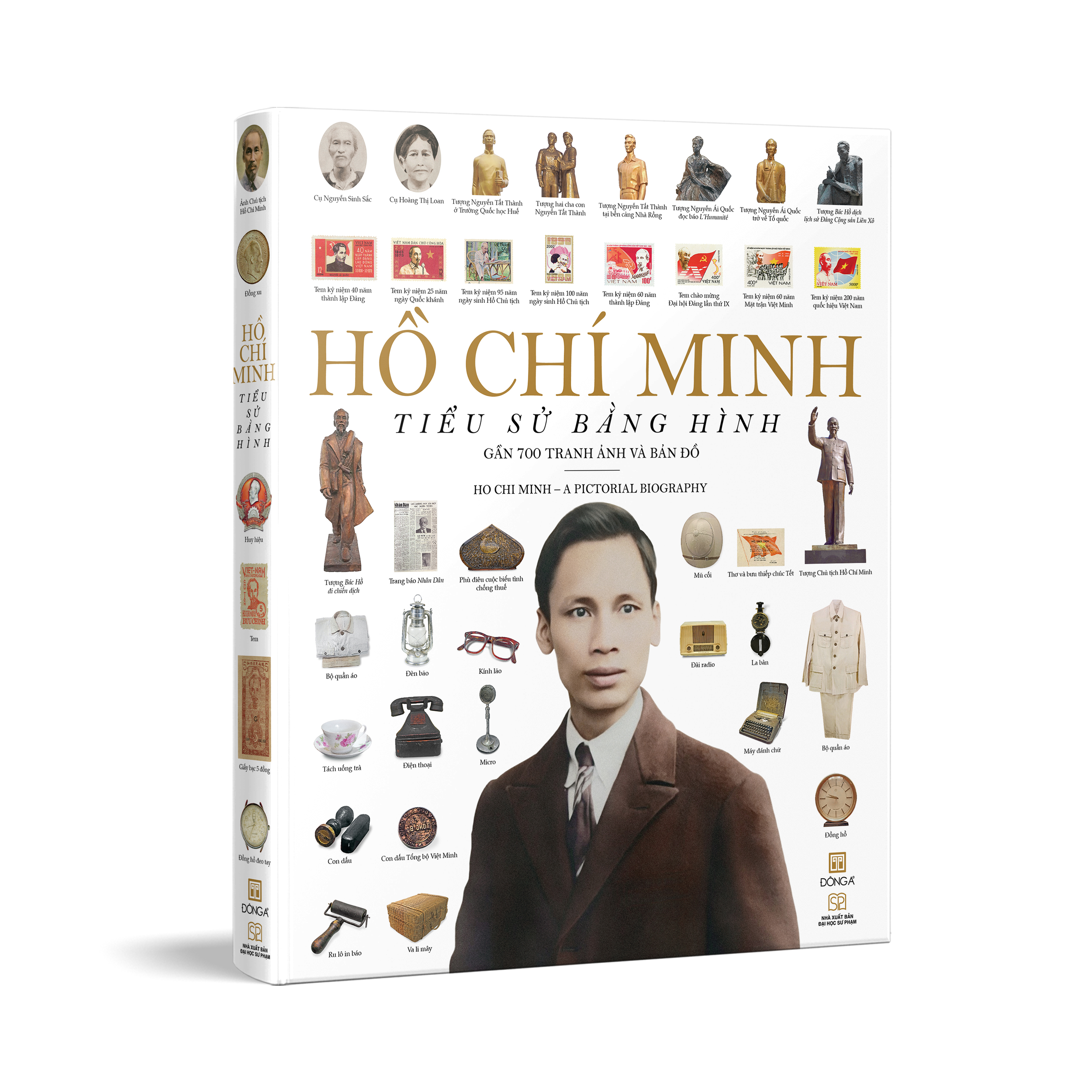 Sách Hồ Chí Minh - Tiểu Sử Bằng Hình (Gần 700 Tranh Ảnh Và Bản Đồ)