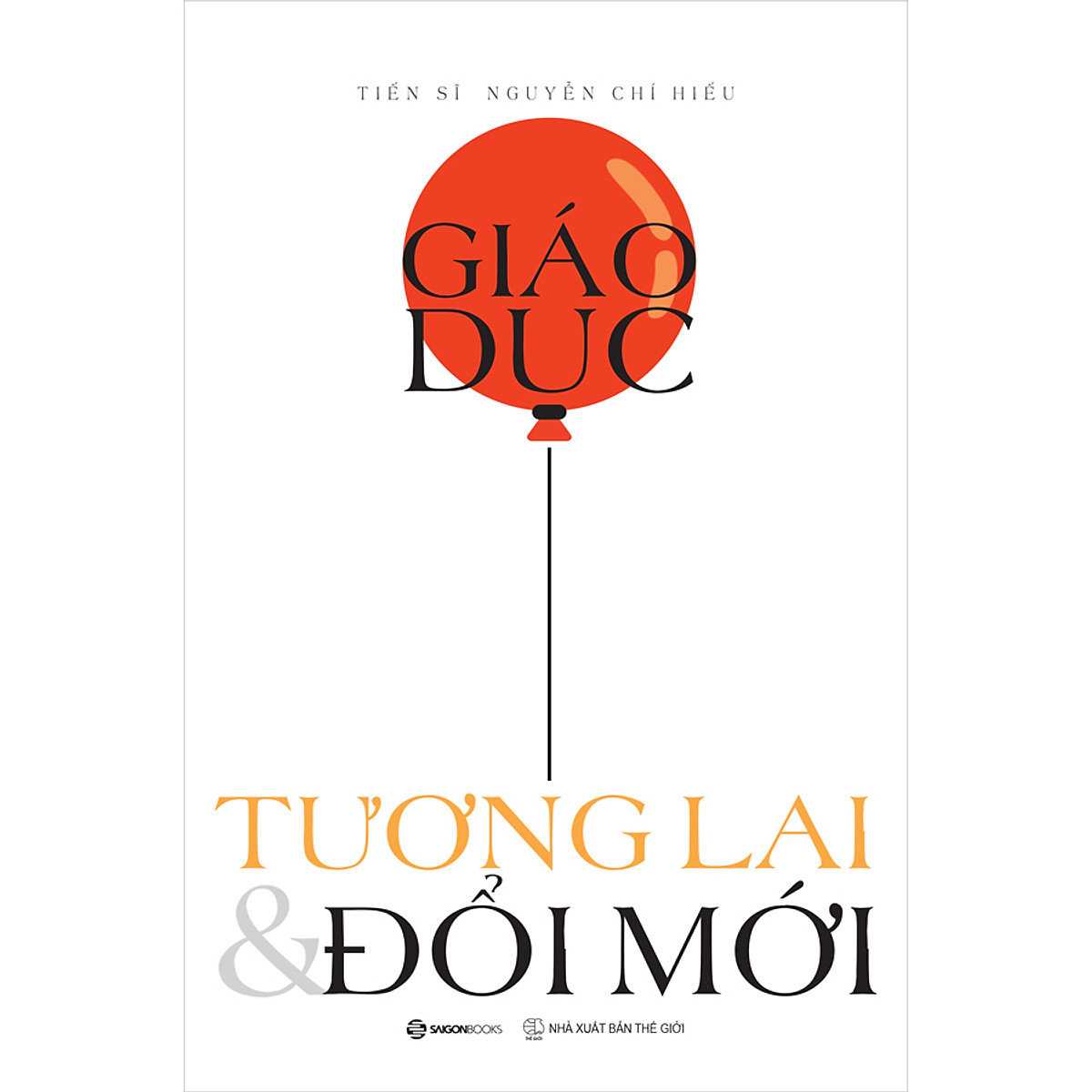 Combo Giáo Dục - Tương Lai &amp;amp; Đổi Mới Và Thì Thầm Chuyện Nhỏ Chuyện To (Từ Tình Yêu Đến Tình Dục) (Tặng kèm sổ tay)