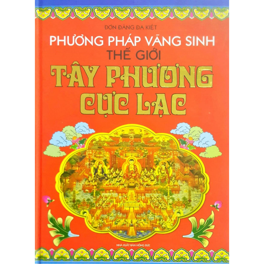 Phương Pháp Vãng Sinh Thế Giới - Tây Phương Cực Lạc