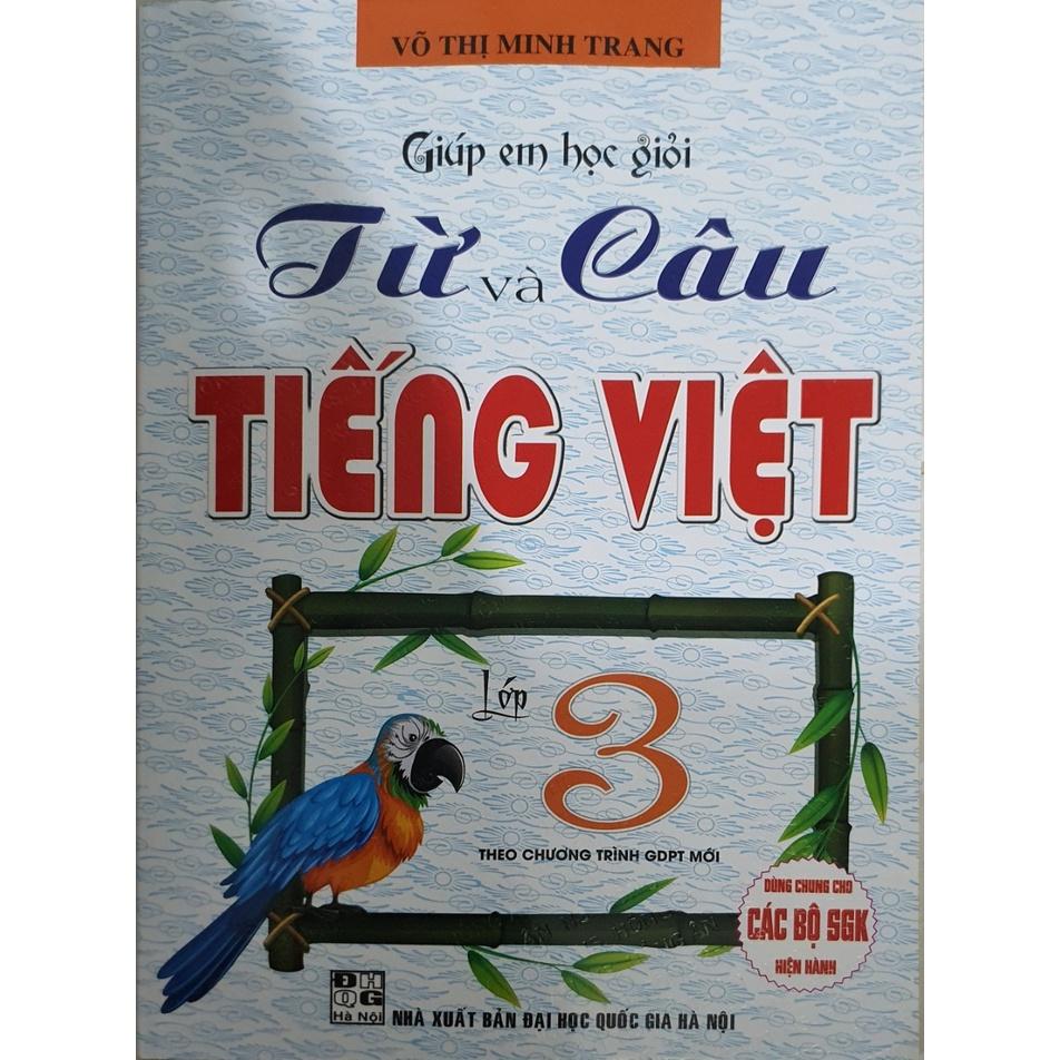 Sách - Giúp Em Học giỏi Từ Và Câu Tiếng Việt Lớp 3-HA-MK