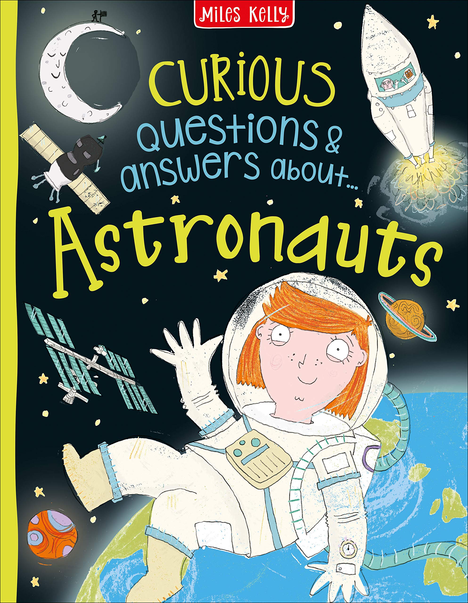 Curious Questions &amp; Answers About Astronauts