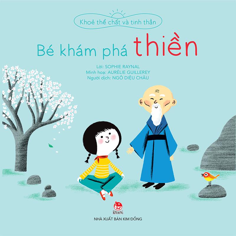 Kim Đồng - Khỏe thể chất và tinh thần - Bé khám phá thiền