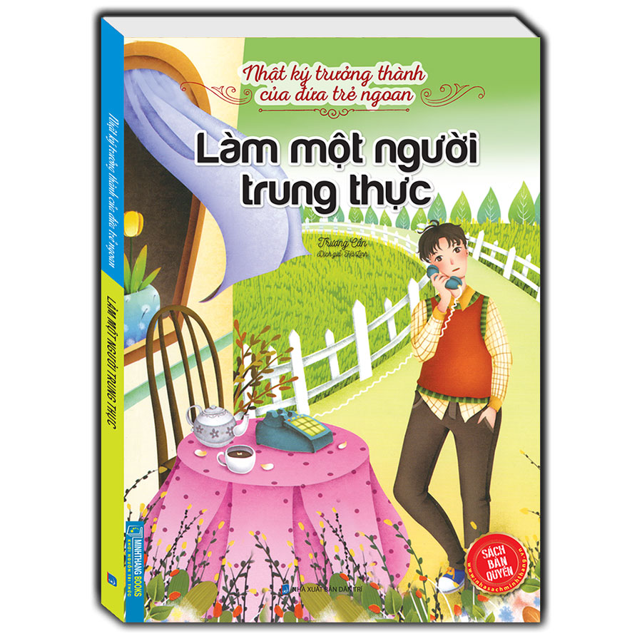 Nhật ký trưởng thành của đứa trẻ ngoan - Làm một người trung thực  - Sách bản quyền