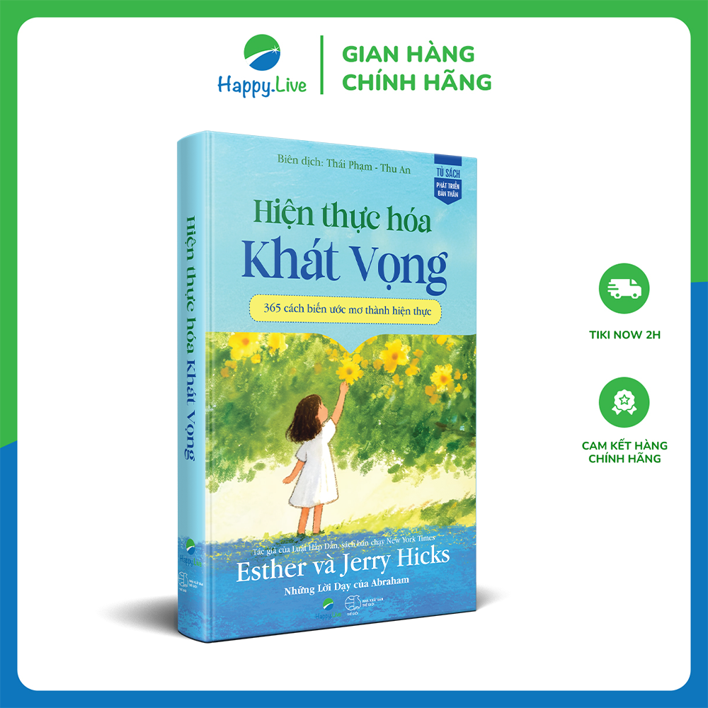 Sách Hiện thực hóa khát vọng - Manifest Your Desires- Happy Live