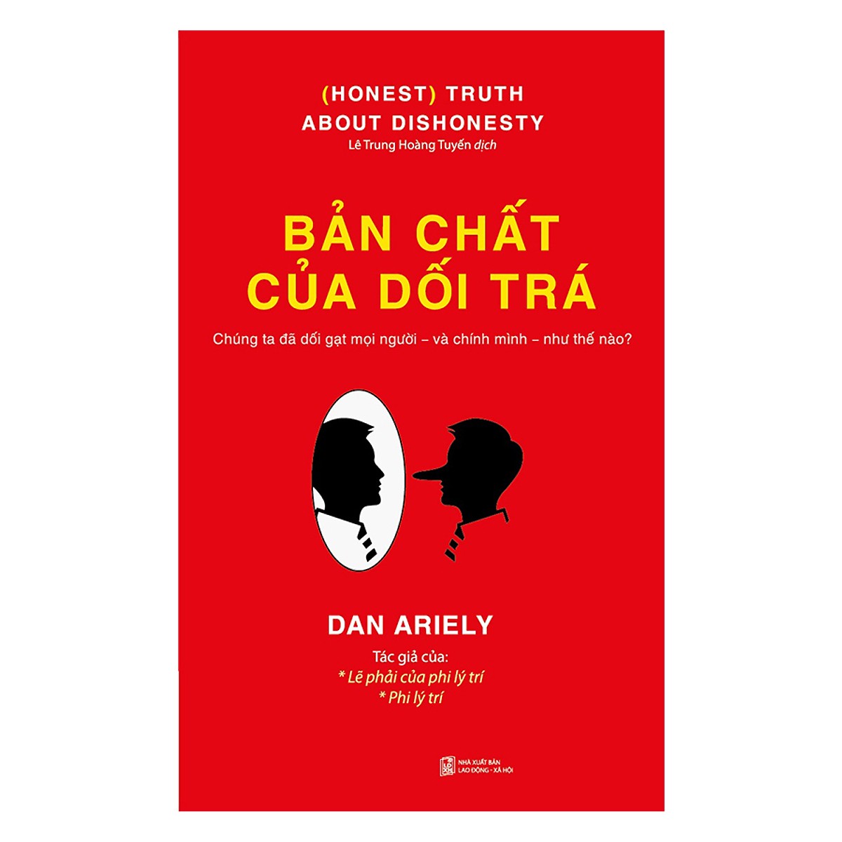 Bản Chất Của Dối Trá  Tặng Kèm Bookmark Sáng Tạo