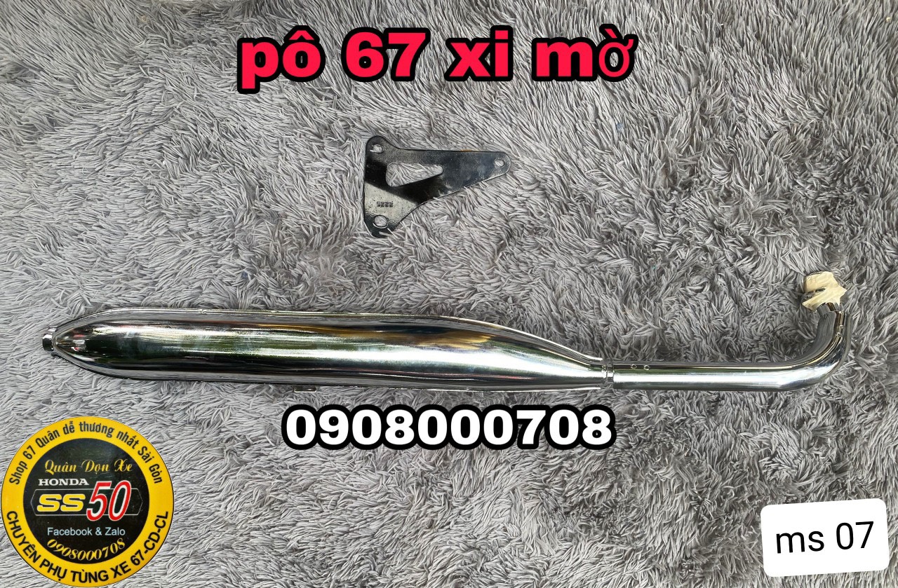 Pô 67 thái xi mờ có kèm *pad) gắn cho các dòng xe 67, 68, CD, CL...