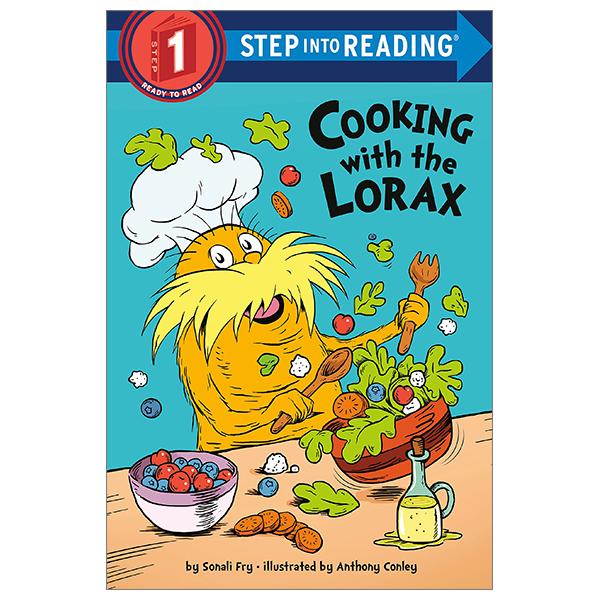 Step Into Reading - Step 1: Cooking With The Lorax (Dr. Seuss)