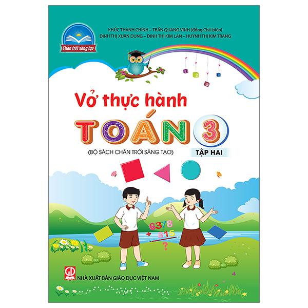 Vở Thực Hành Toán 3 - Tập 2 (Theo Bộ SGK Chân Trời Sáng Tạo) (2022)