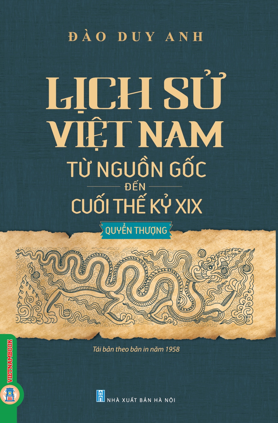 Hình ảnh Lịch Sử Việt Nam Từ Nguồn Gốc Đến Cuối Thế Kỷ XIX - Quyển Thượng (Bản in năm 2023)