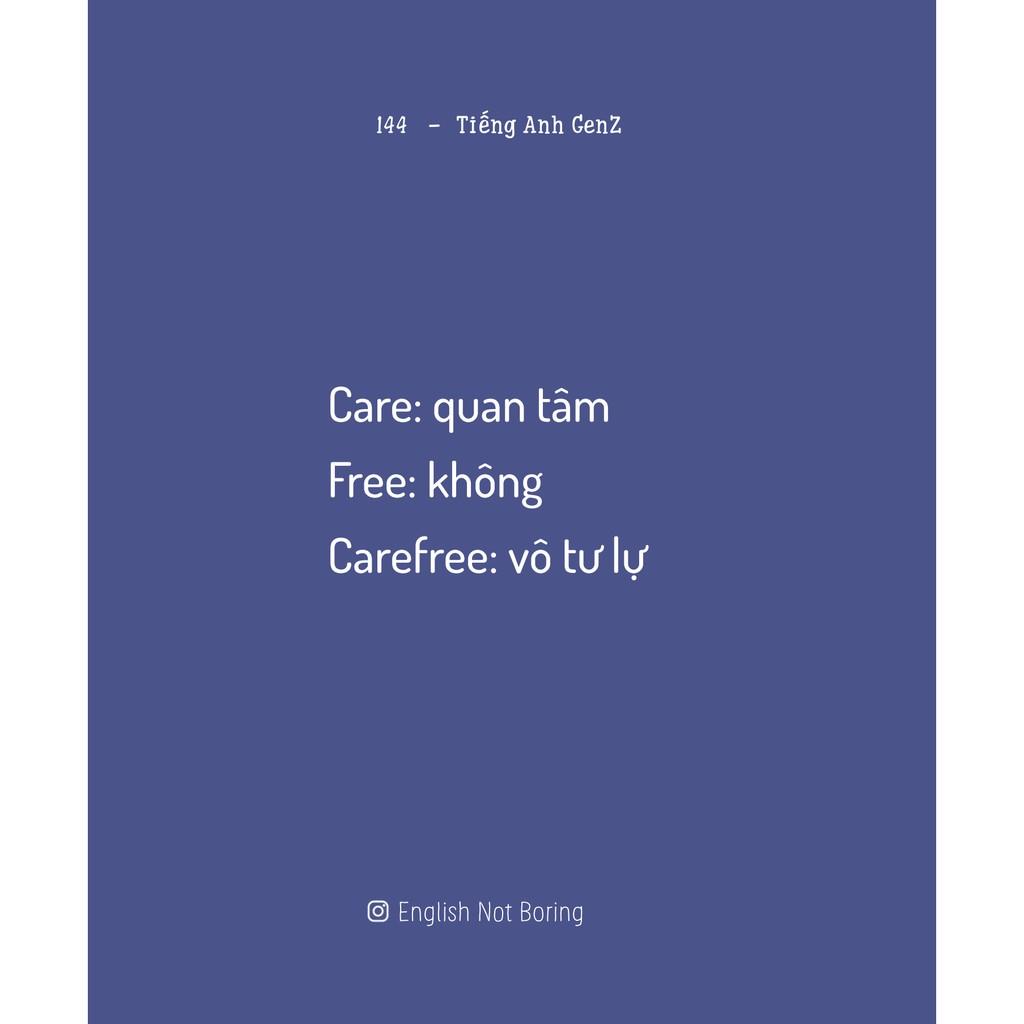 Tiếng Anh GenZ - Tiếng Anh Vui Vẻ Cho Người Lười - Bản Quyền