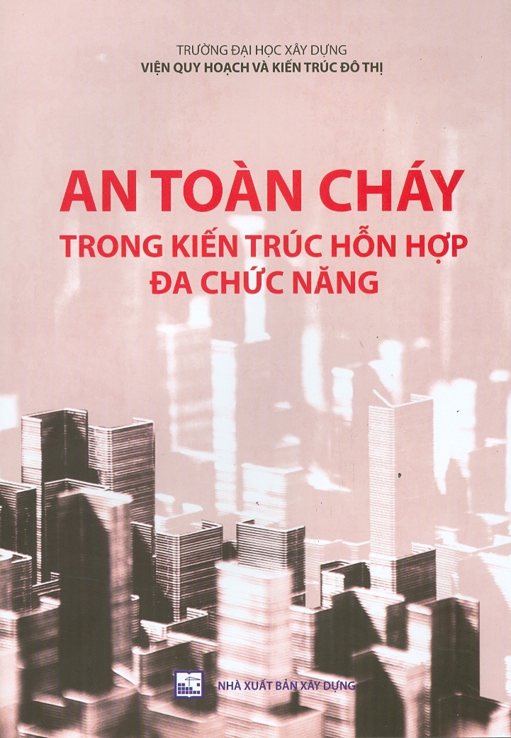 An Toàn Cháy Trong Kiến Trúc Hỗn Hợp Đa Chức Năng