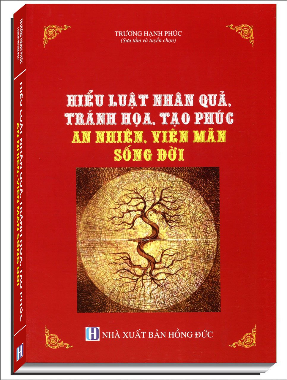 Hiểu Luật Nhân Quả, Tránh Họa, Tạo Phúc - An Nhiên, Viên Mãn Sống Đời