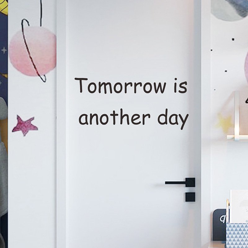 Decal dán tường chữ Tomorrow is another day ý nghĩa truyền động lực
