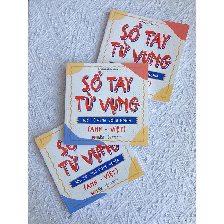 Sách  Sổ Tay Từ Vựng – 100 Từ Vựng Đồng Nghĩa (Anh – Việt) - Skybooks - BẢN QUYỀN