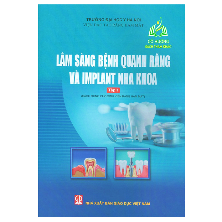 Sách - Lâm Sàng Bệnh Quang Răng Và Implant Nha Khoa Tập 1 (Sách Dùng Cho Sinh Viên Răng Hàm Mặt)