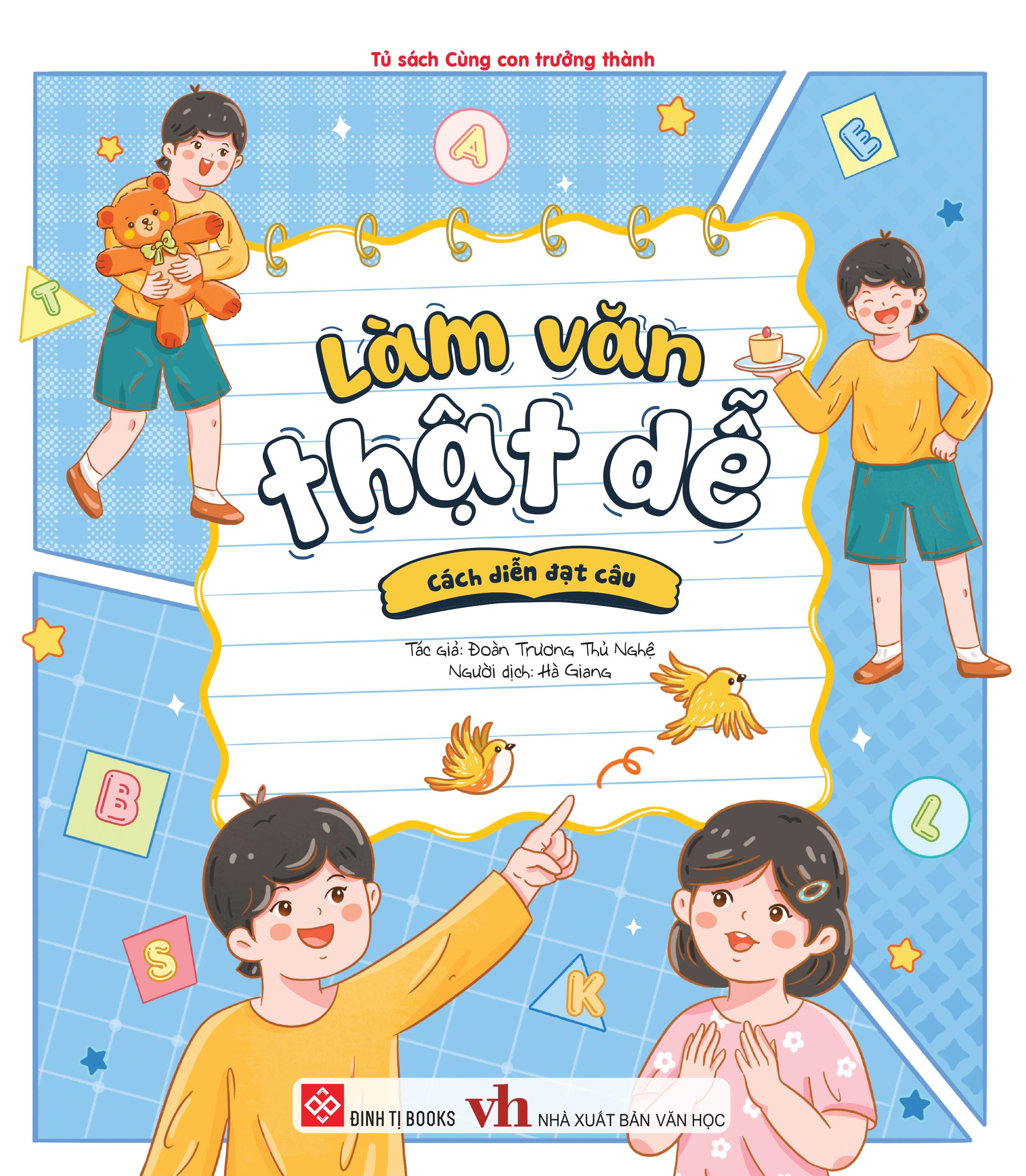 Sách - Làm Văn Thật Dễ - Cách Diễn Đạt Câu