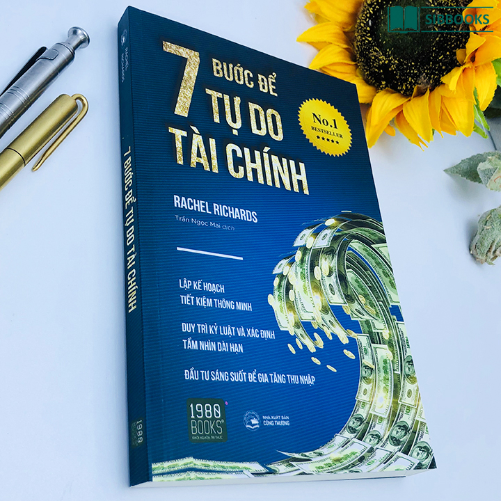 7 Bước Để Tự Do Tài Chính - Làm Chủ Đồng Tiền