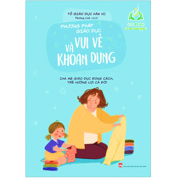 Sách- Phương Pháp Giáo Dục Vui Vẻ Và Khoan Dung