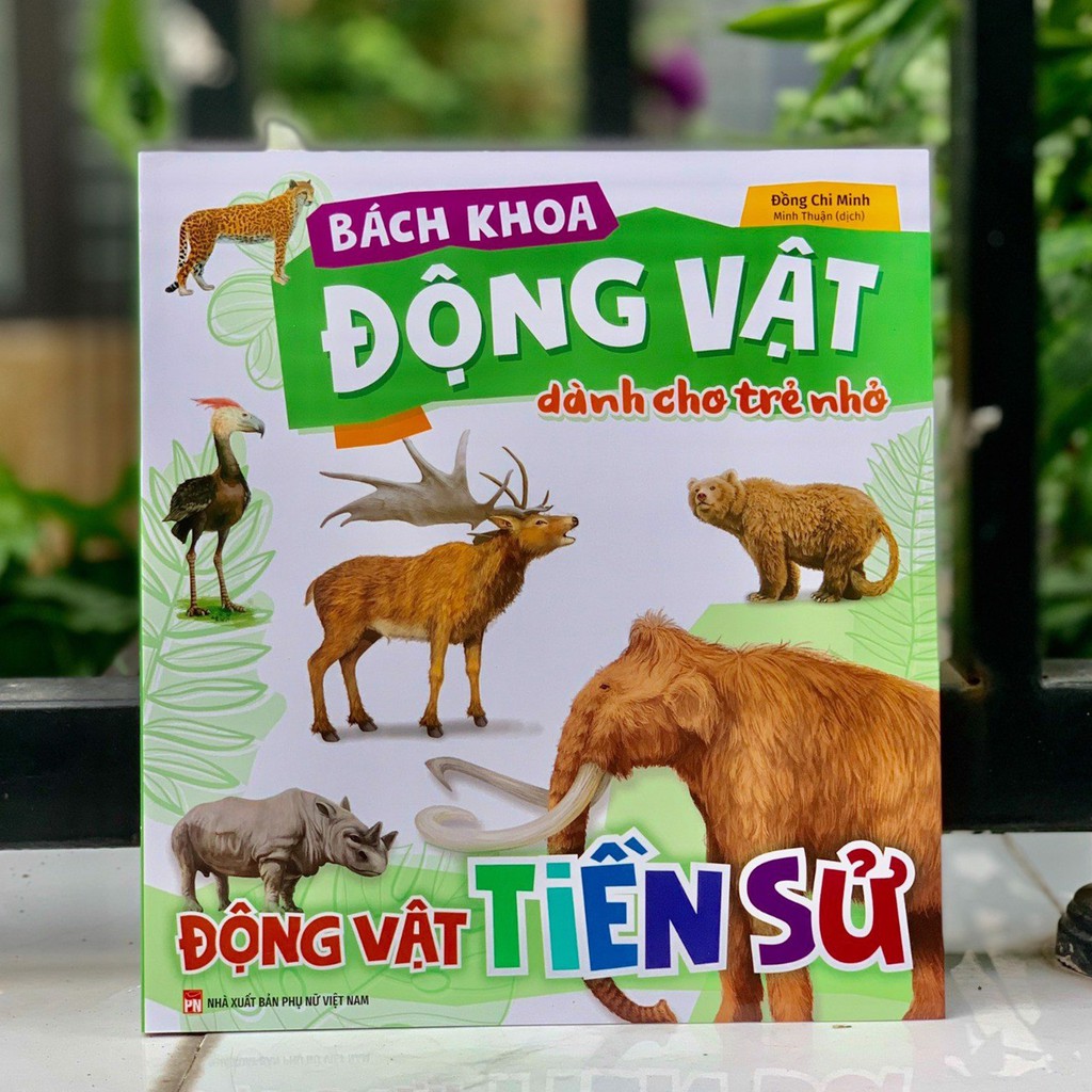 Sách- Bách Khoa Động Vật Dành Cho Trẻ Nhỏ - Động Vật Tiền Sử
