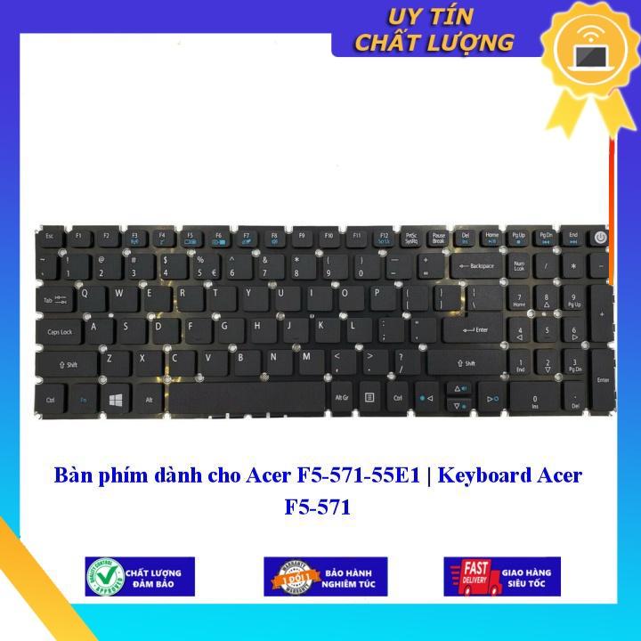 Bàn phím dùng cho Acer F5-571-55E1 | Keyboard Acer F5-571 - Hàng Nhập Khẩu New Seal