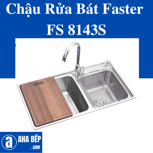 Chậu Rửa Bát Faster FS 8143S. Hàng Chính Hãng