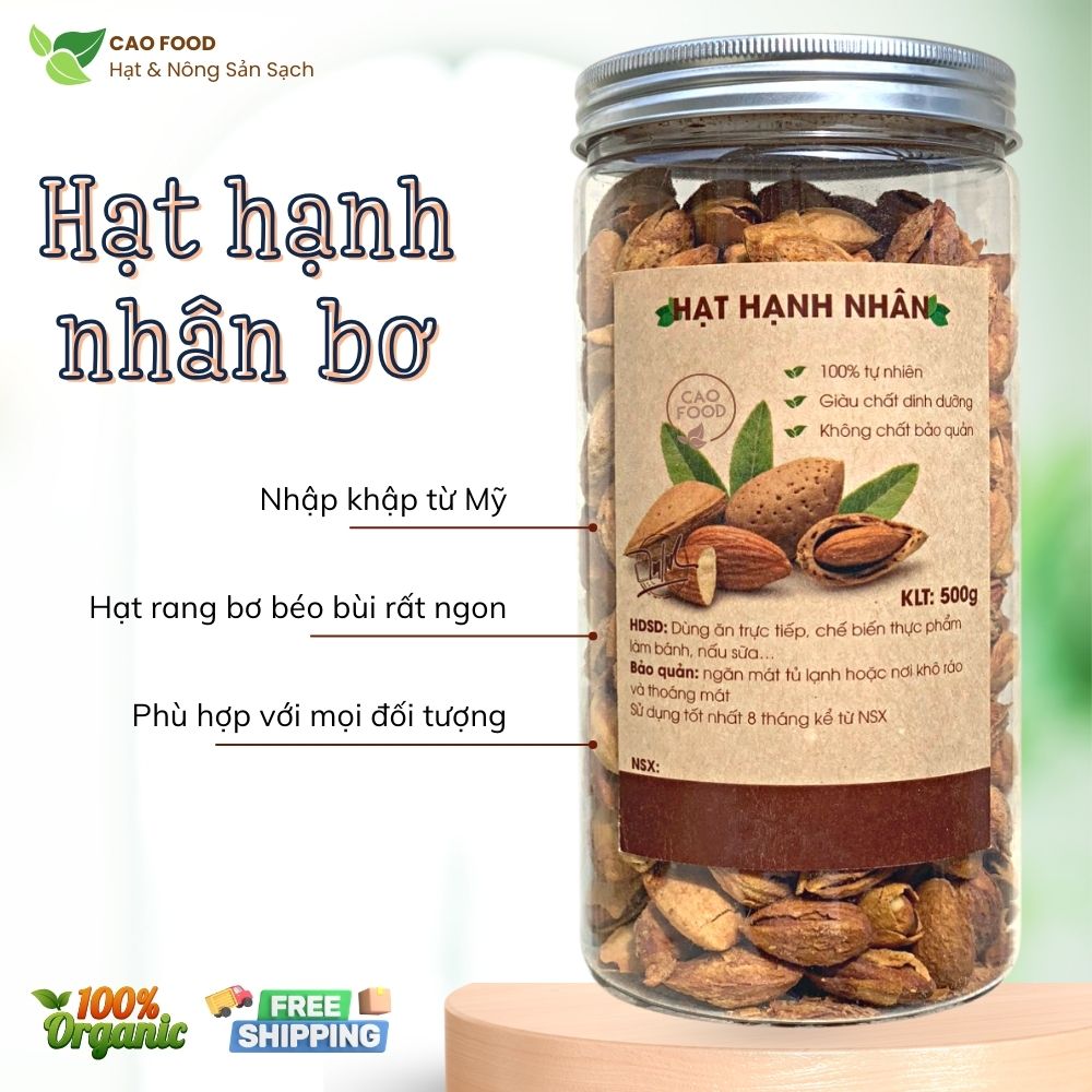 [500GR] Hạt hạnh nhân rang bơ vỏ mỏng CAO FOOD nhập khẩu chính ngạch từ Mỹ, hạt siêu thơm giòn và dinh dưỡng