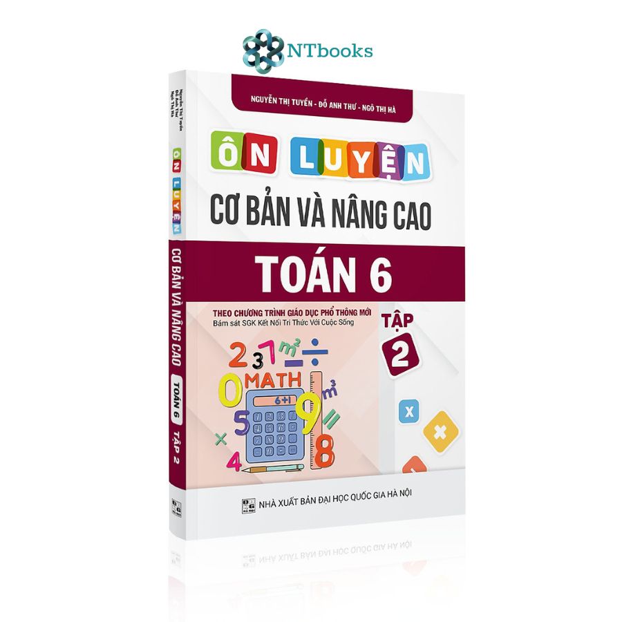 Combo 2 cuốn Ôn luyện cơ bản và nâng cao Toán 6 Tập 1 + Tập 2 - Kết Nối