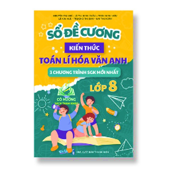 Sách - Sổ Đề cương Bài Tập Toán Lý Hóa văn Lớp 8 ( 3 Chương Trình - Chương Trình Mới )