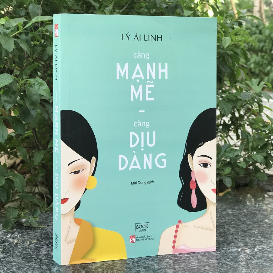 Càng Mạnh Mẽ, Càng Dịu Dàng