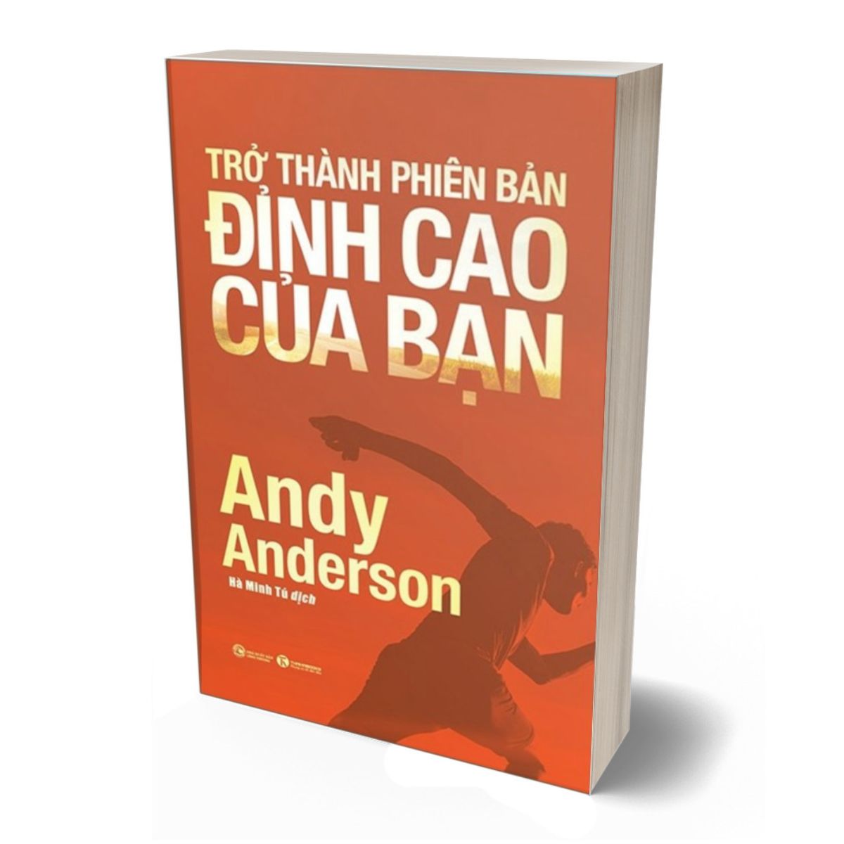 Trở Thành Phiên Bản Đỉnh Cao Của Bạn
