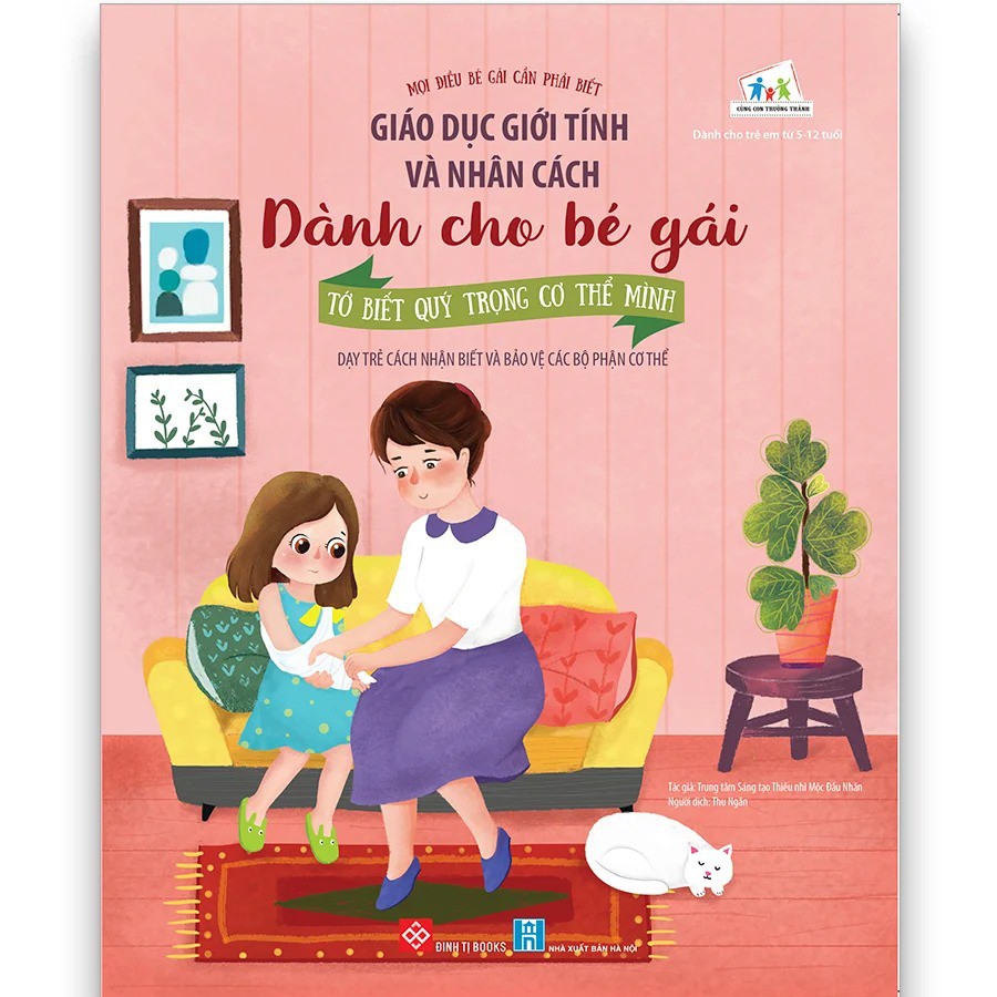 Bộ Sách Giáo Dục Giới Tính Và Nhân Cách Dành Cho Bé Gái -Tớ Biết Qúy Trọng Cơ Thể Mình+Tớ Dũng Cảm Nói Không Với Kẻ Xấu+Tớ Là Cô Bé Đáng Yêu+Tớ Là Cô Bé Lịch Sự, Văn Minh