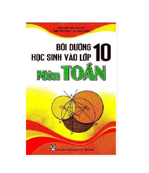 Bồi Dưỡng Học Sinh Vào Lớp 10 Môn Toán