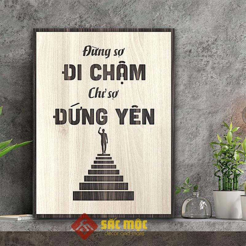 Tranh tạo động lực SM001 - Đừng sợ đi chậm chỉ sợ đứng yên