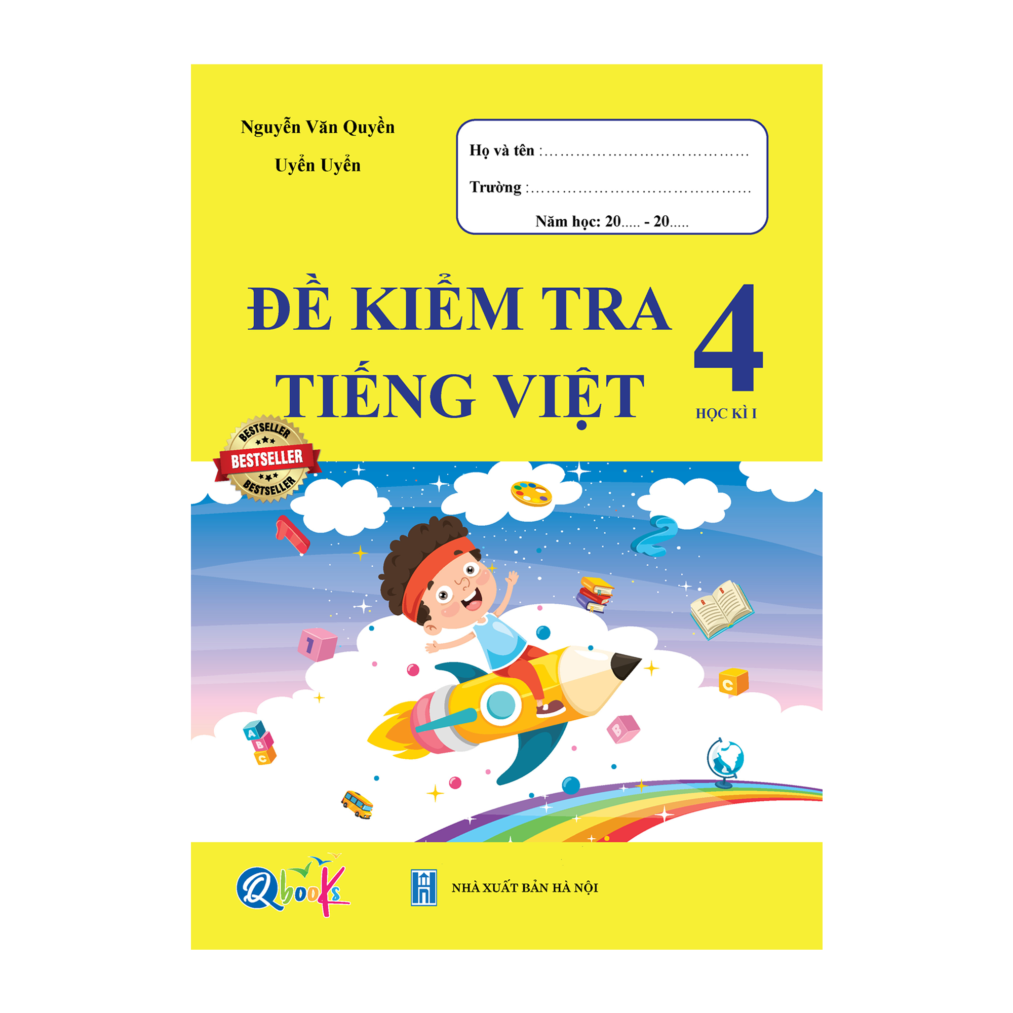 Combo Đề Kiểm Tra Tiếng Việt Lớp 4 (Tự Chọn Sách)