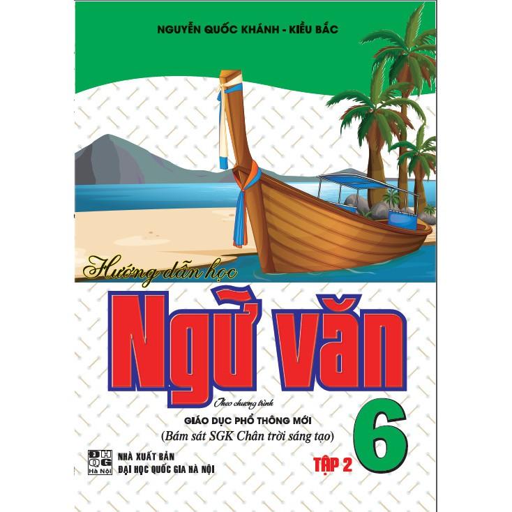SÁCH - Hướng dẫn học Ngữ Văn 6- Tập 2 -