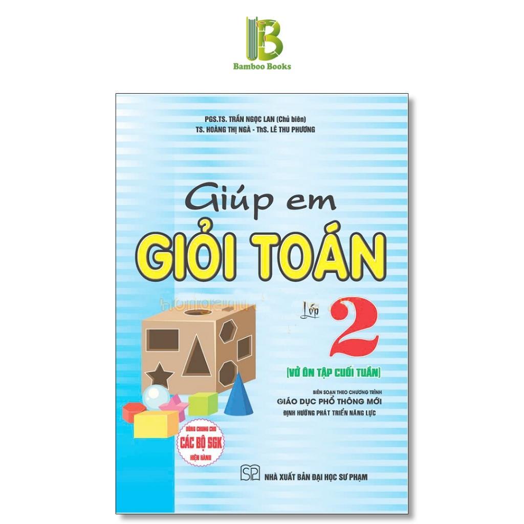 Sách - Giúp Em Giỏi Toán Lớp 2 - Vở Ôn Tập Cuối Tuần - Dùng Chung Cho Các Bộ SGK Hiện Hành - Hồng Ân