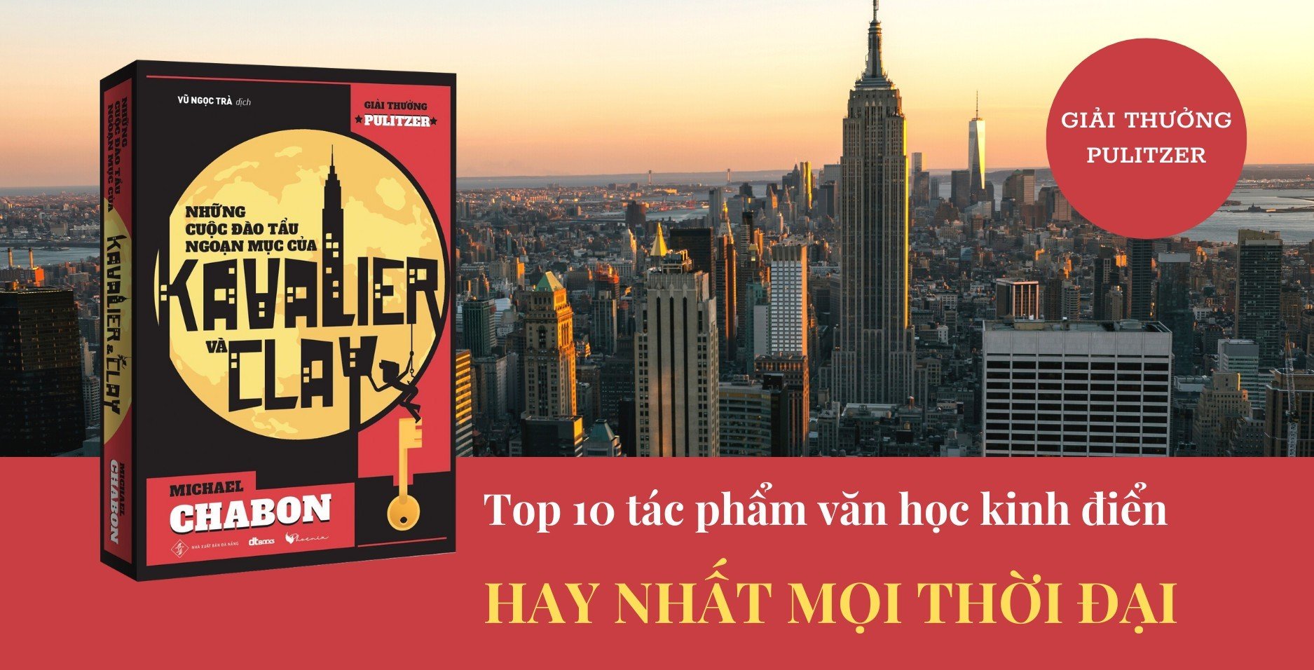 (Bìa cứng giới hạn 200c) (Giải thưởng Pulitzer 2001) (Sách bán chạy của New York Times) [Top 10 tác phẩm văn học kinh điển hay nhất mọi thời đại] NHỮNG CUỘC ĐÀO TẨU NGOẠN MỤC CỦA KAVALIER &amp; CLAY – Michael Chabon - Vũ Ngọc Trà dịch - Phoenixbooks