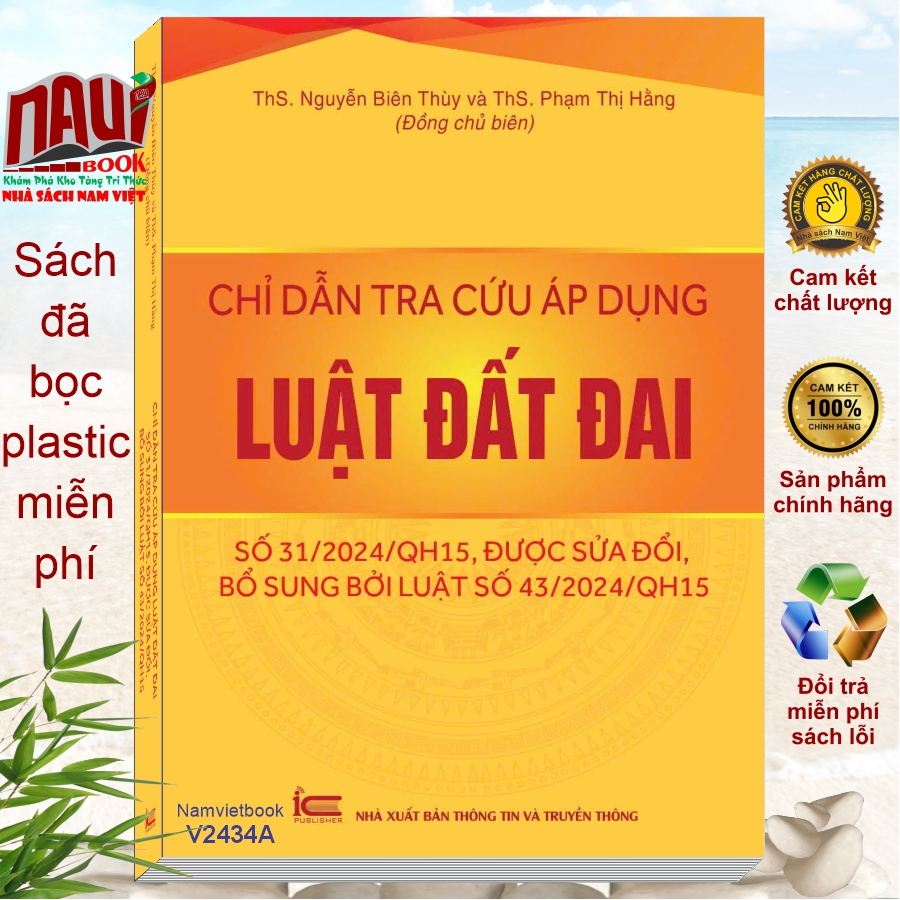 Sách Chỉ Dẫn Tra Cứu Áp Dụng Luật Đất Đai 2024 - ThS. Nguyễn Biên Thùy và ThS. Phạm Thị Hằng (V2434A)