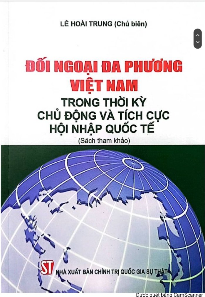 Đối ngoại đa phương Việt Nam trong thời kỳ chủ động và tích cực hội nhập quốc tế