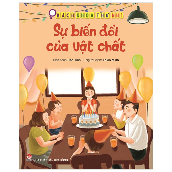 Bách Khoa Thư Nhí: Sự Biến Đổi Của Vật Chất (Tái Bản 2019)